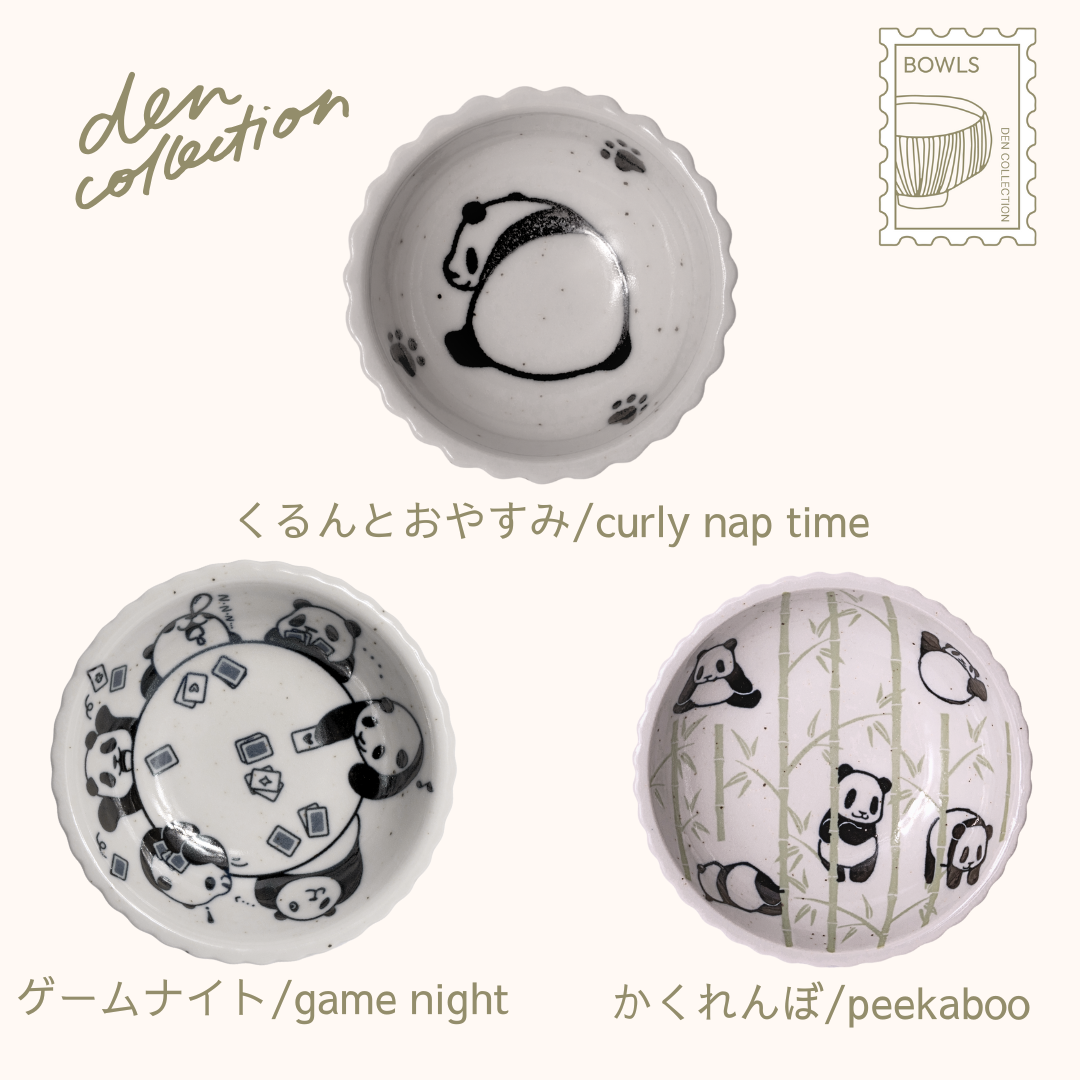 Den Collection – Set of three panda-themed ceramic bowls: Curly Nap Time with a sleeping panda, Game Night with pandas playing cards, and Peekaboo with pandas hiding in bamboo / デンコレクション パンダのデザインが異なる3種の小鉢セット。くるんとおやすみ（眠るパンダ）、ゲームナイト（トランプで遊ぶパンダ）、かくれんぼ（竹の中に隠れるパンダ）